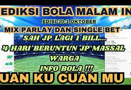 Prediksi Judi Bola Parlay Malam Ini Live Streaming Hari Ini